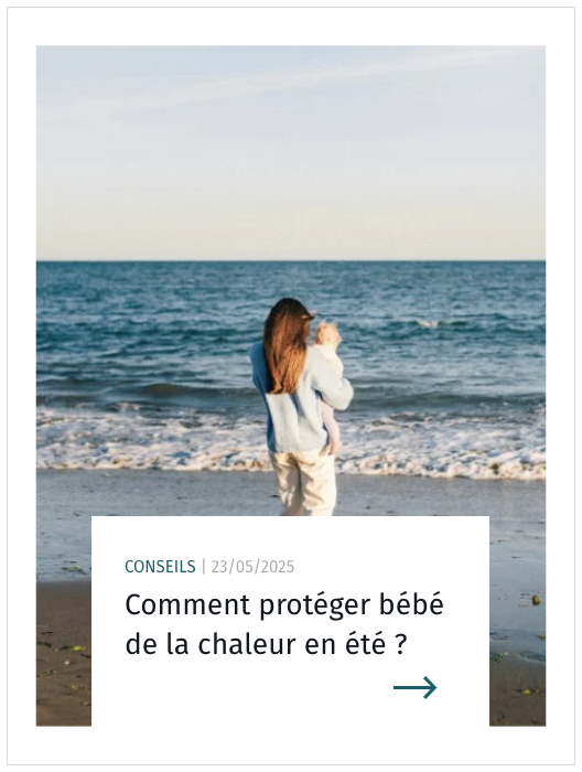 Protéger bébé de la chaleur en été
